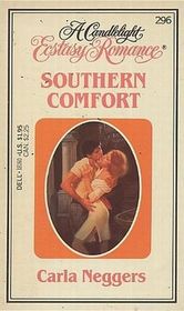 Southern Comfort (Candlelight Ecstasy Romance, No 296)