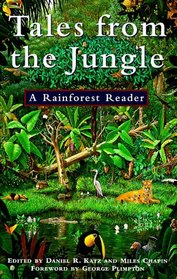 Tales From The Jungle : A Rainforest Reader