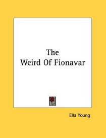 The Weird Of Fionavar