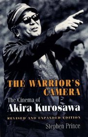 The warrior's camera: The cinema of Akira Kurosawa