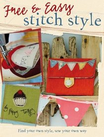 Free & Easy Stitch Style