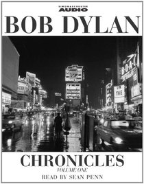 Bob Dylan: Chronicles: v. 1