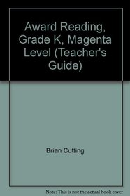 Award Reading, Grade K, Magenta Level (Teacher's Guide)