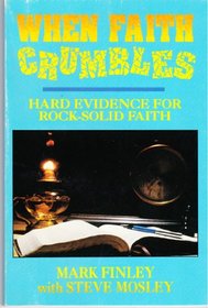When Faith Crumbles: Hard Evidence for Rock-Solid Faith
