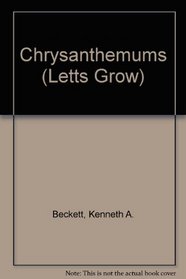Chrysanthemums (Letts Grow)