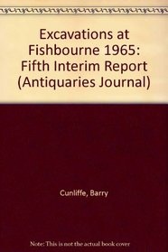 Excavations at Fishbourne: Fifth Interim Report (Antiquaries Journal)