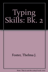 Typing Skills, Book II (Bk. 2)
