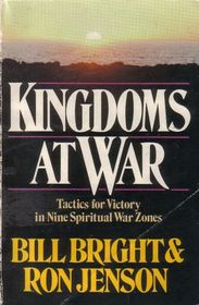 Kingdoms at War: Tactics for Victory in Nine Spiritual War Zones