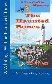 The Haunted Bones (A Lin Coffin Mystery) (Volume 3)