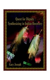 Quest for Dignity: Synthesizing in Indian Revival