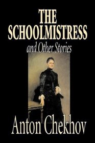 The Schoolmistress and Other Stories