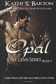 Opal: Rare Gems Series (Volume 4)
