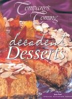 Decadent Desserts (Company's Coming Special Occasion)