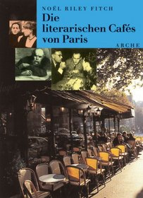 Die literarischen Cafes von Paris.