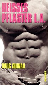 Heisses Pflaster L.A. (California Screaming) (German Edition)