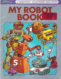 My Robot Book (Questron Electronic Books/Grades 1-3)
