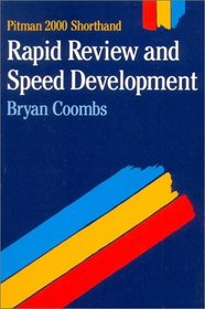 Rapid Review and Speed Development: Pitman 2000 Shorthand