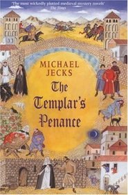 The Templar's Penance (The Medieval West Country Mysteries)