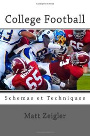 College Football Schemas et Techniques (French Edition)