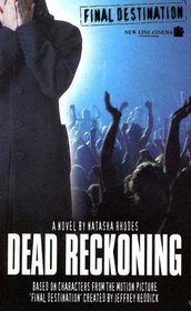 Final Destination #1: Dead Reckoning