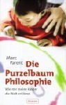 Die Purzelbaum Philosophie. Wie mir meine Kinder die Welt erklren.