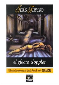 El Efecto Doppler (Plaza & Janes literaria) (Spanish Edition)