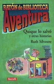 Quique Lo Salvo y Otras Historias (Spanish Edition)
