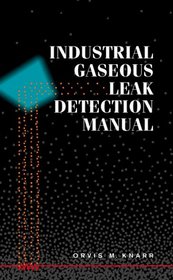 Industrial Gaseous Leak Detection Manual