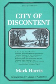 City of Discontent (Prairie State Books)
