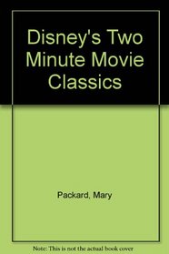 Disney's Two Minute Movie Classics