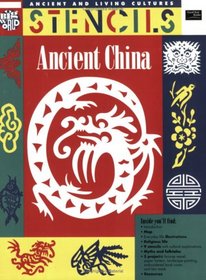 Stencils Ancient China (Ancient and Living Cultures : Stencils)