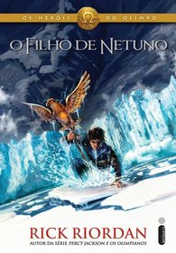 Filho de Netuno (Colecao: Os Herois do Olimpo) (The Son of Neptune) (Heroes of Olympus, Bk 2) (Em Portugues do Brasil Edition)