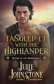 Tangled Up with the Highlander (Return of the Highlanders)