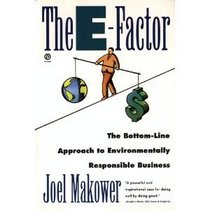 The E-factor : The Bottom-Line Approach to Environmentally Responsible Business