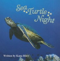 Sea Turtle Night (Celebration Press Ready Readers)