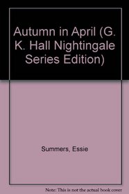 Autumn in April (Nightingale Series)