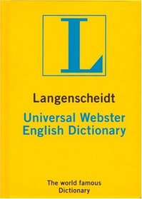 Langenscheidt's Universal Webster English Dictionary