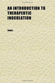 An Introduction to Therapeutic Inoculation
