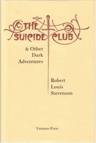 The Suicide Club and Other Dark Adventures