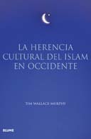 La herencia cultural del islam en Occidente