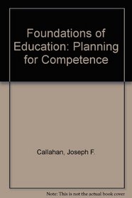 Foundations of Education (Planning for Competence)