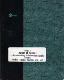 Nation of Nations (A narrative history of the american republic, 3)