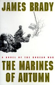The Marines of Autumn: A Novel of the Korean War