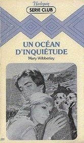 Un Ocean D'Inquietude (Harlequin Romantique) (French Edition)