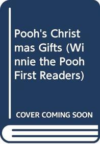 Pooh's Christmas Gifts (Winnie the Pooh First Readers)