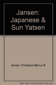 Jansen: Japanese & Sun Yatsen