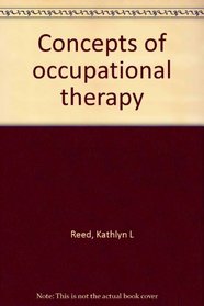 Concepts of occupational therapy