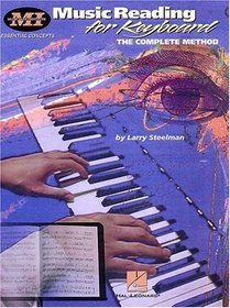 Music Reading For Keyboard : The Complete Method (Musicians Institute Essential Concepts)