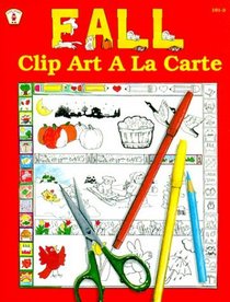 Fall: Clip Art a LA Carte (Kids' Stuff)