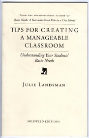 Tips for Creating a Manageable Classroom: Understanding Your Students' Basic Needs